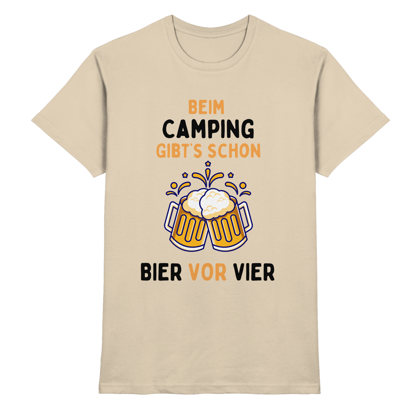 Beim Camping gibt's schon Bier vor Vier - Premium Shirt