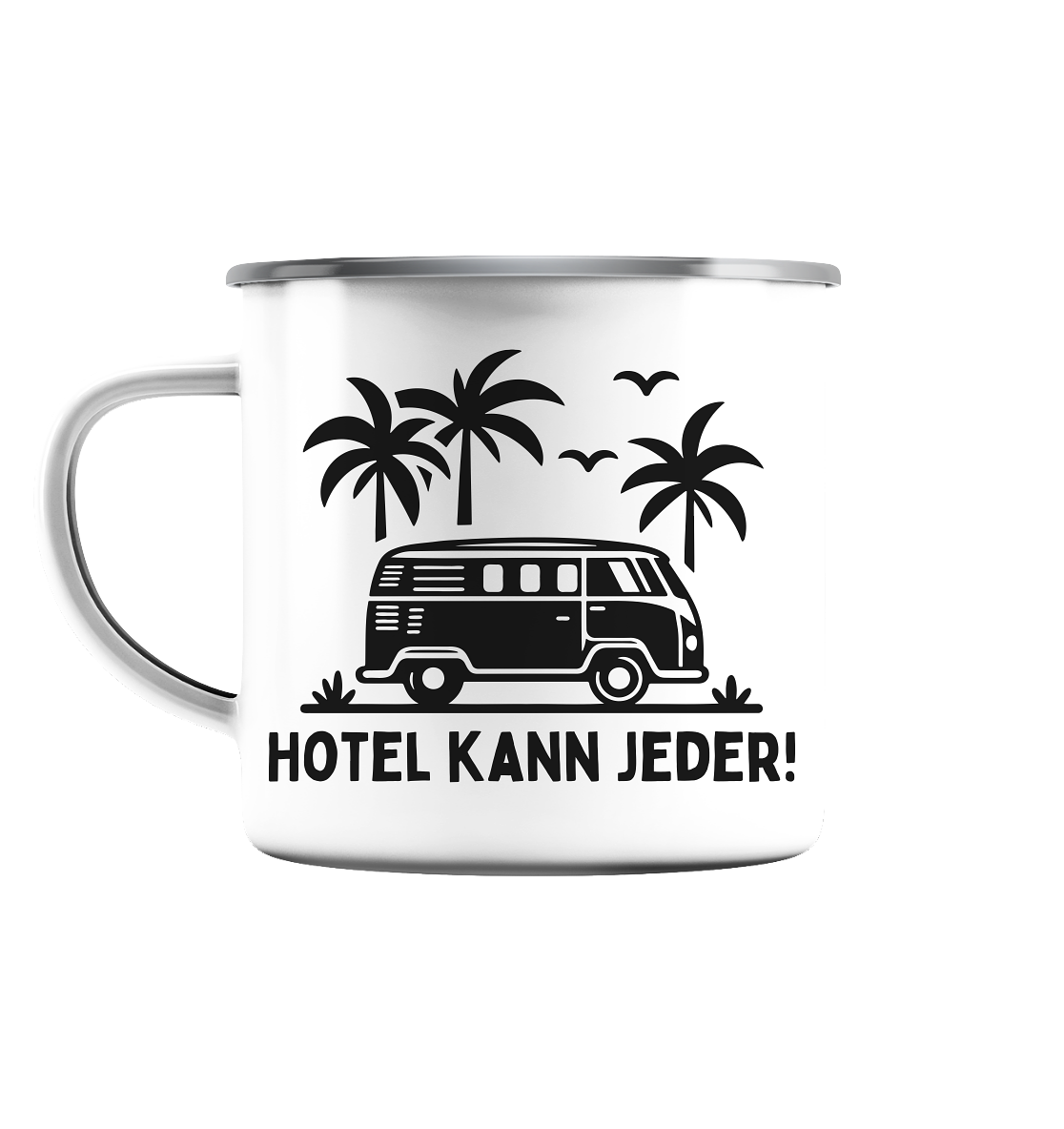 Hotel kann jeder! - Emaille Tasse (Silber)