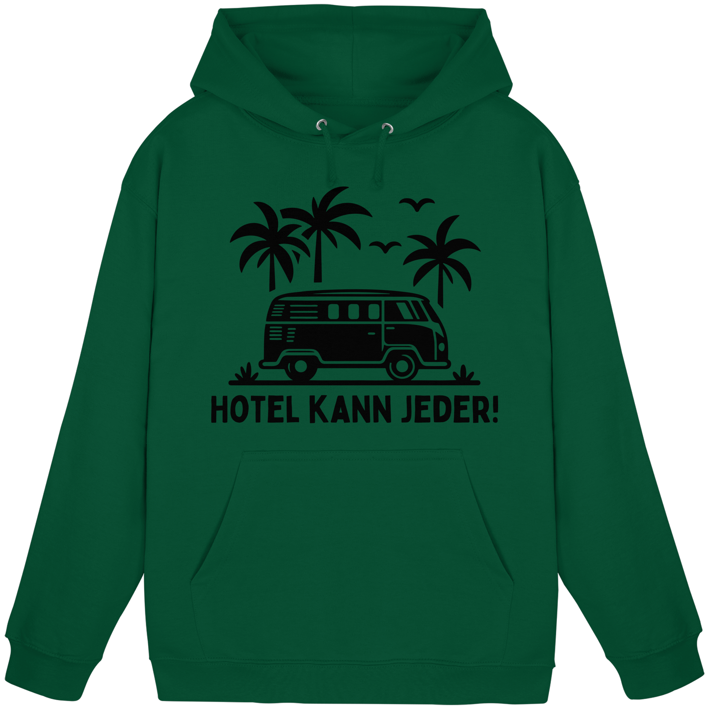 Hotel kann jeder! - Basic Unisex Hoodie