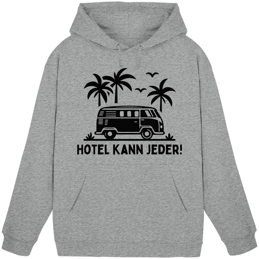 Hotel kann jeder! - Basic Unisex Hoodie