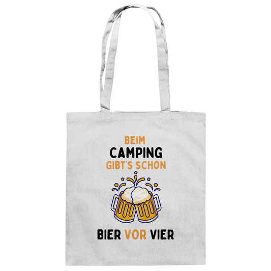 Beim Camping gibt's schon Bier vor Vier - Baumwolltasche
