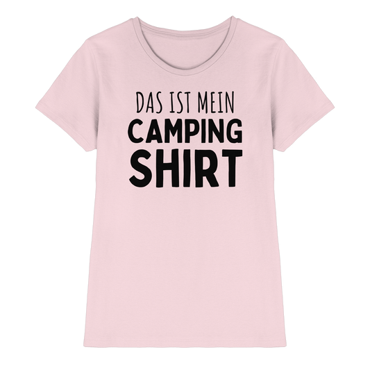 Das ist mein Camping Shirt - Ladies Premium Shirt