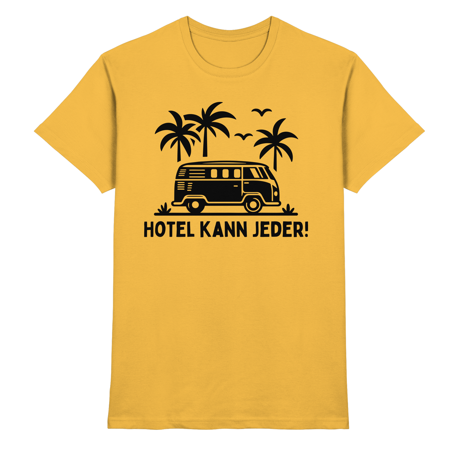 Hotel kann jeder! - Premium Shirt