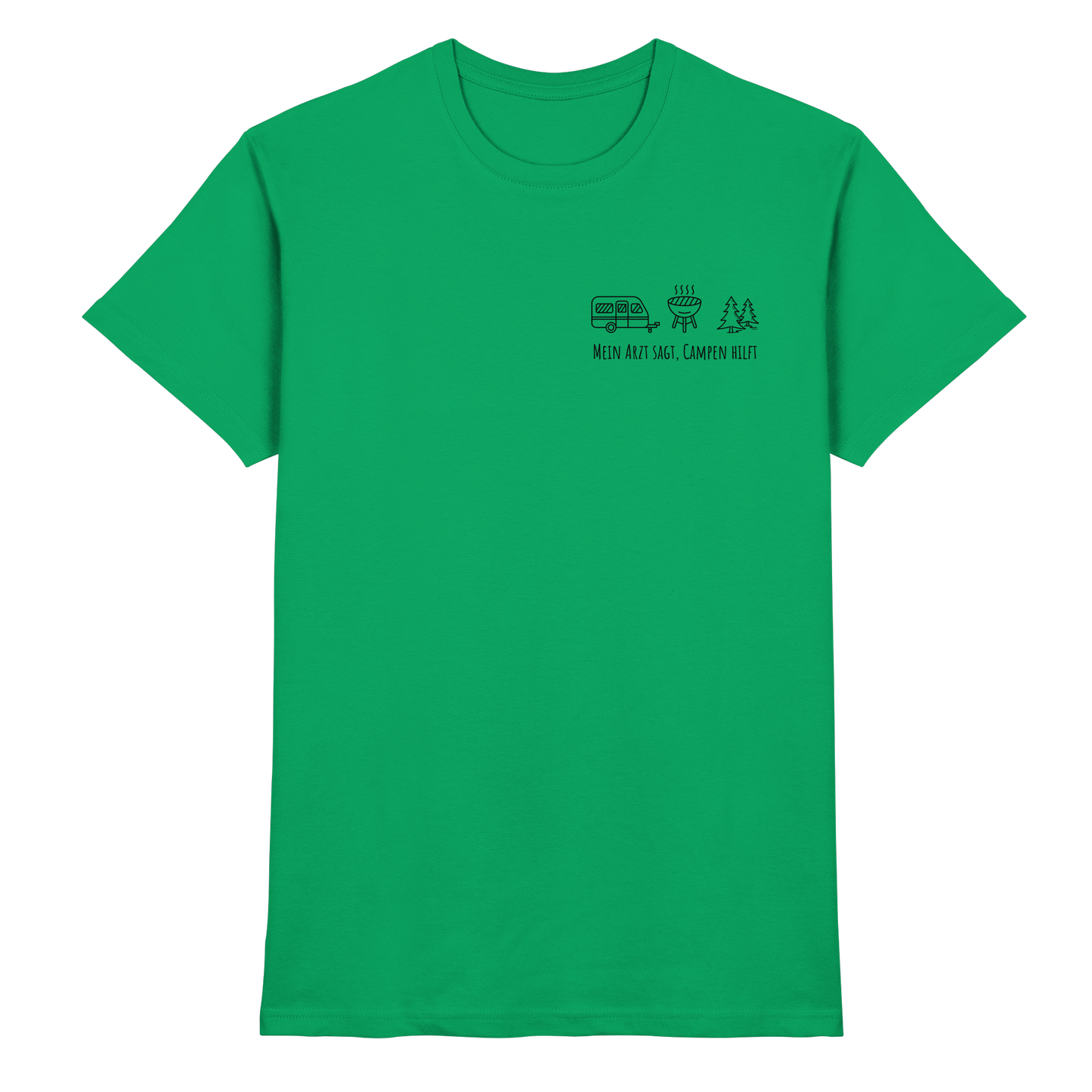 Mein Arzt sagt, Campen hilft - Premium Shirt