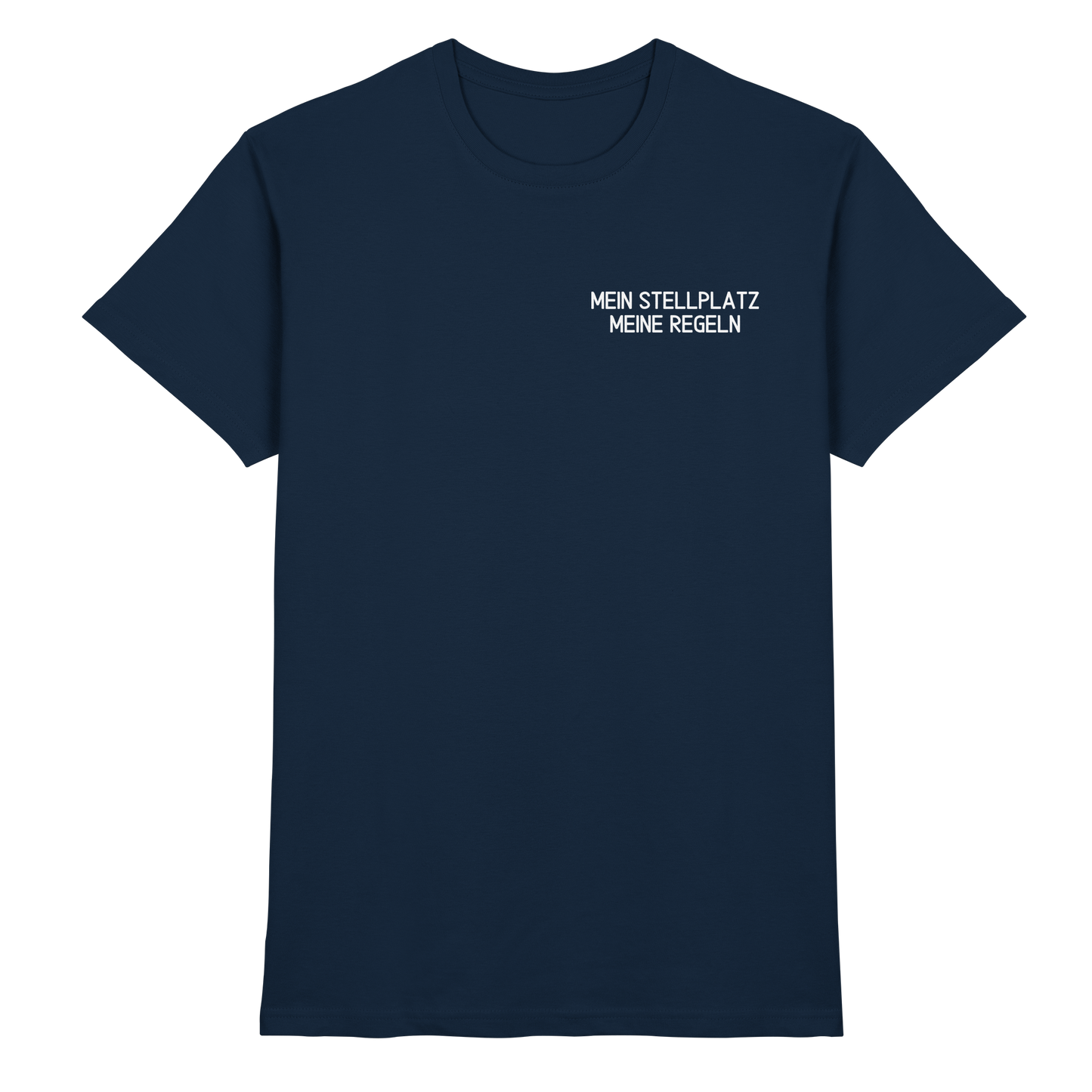 Mein Stellplatz meine Regeln - Premium Shirt
