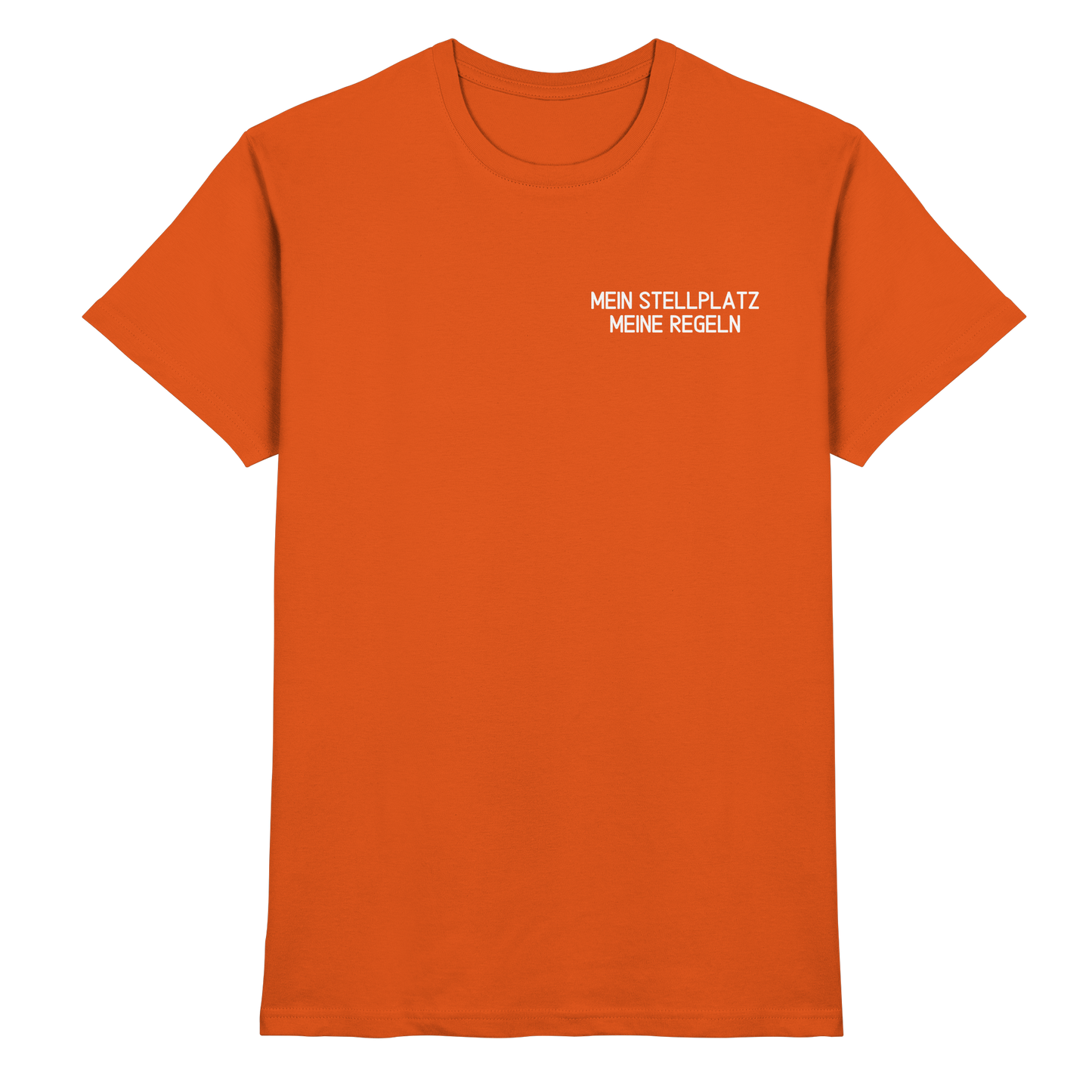 Mein Stellplatz meine Regeln - Premium Shirt