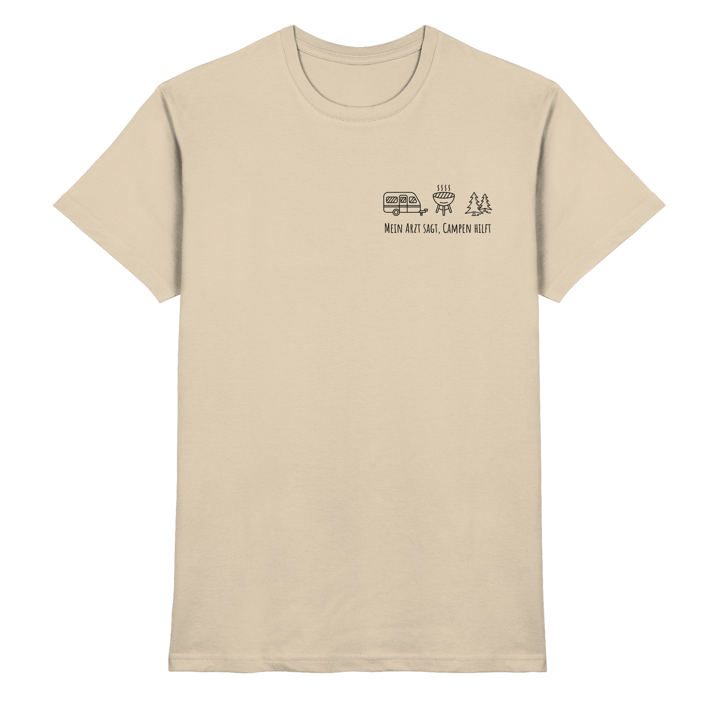 Mein Arzt sagt, Campen hilft - Premium Shirt