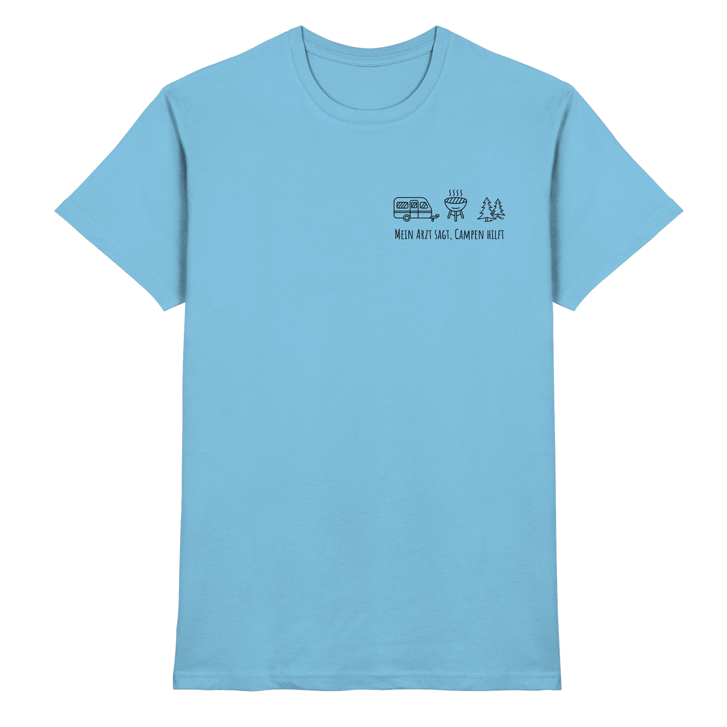 Mein Arzt sagt, Campen hilft - Premium Shirt