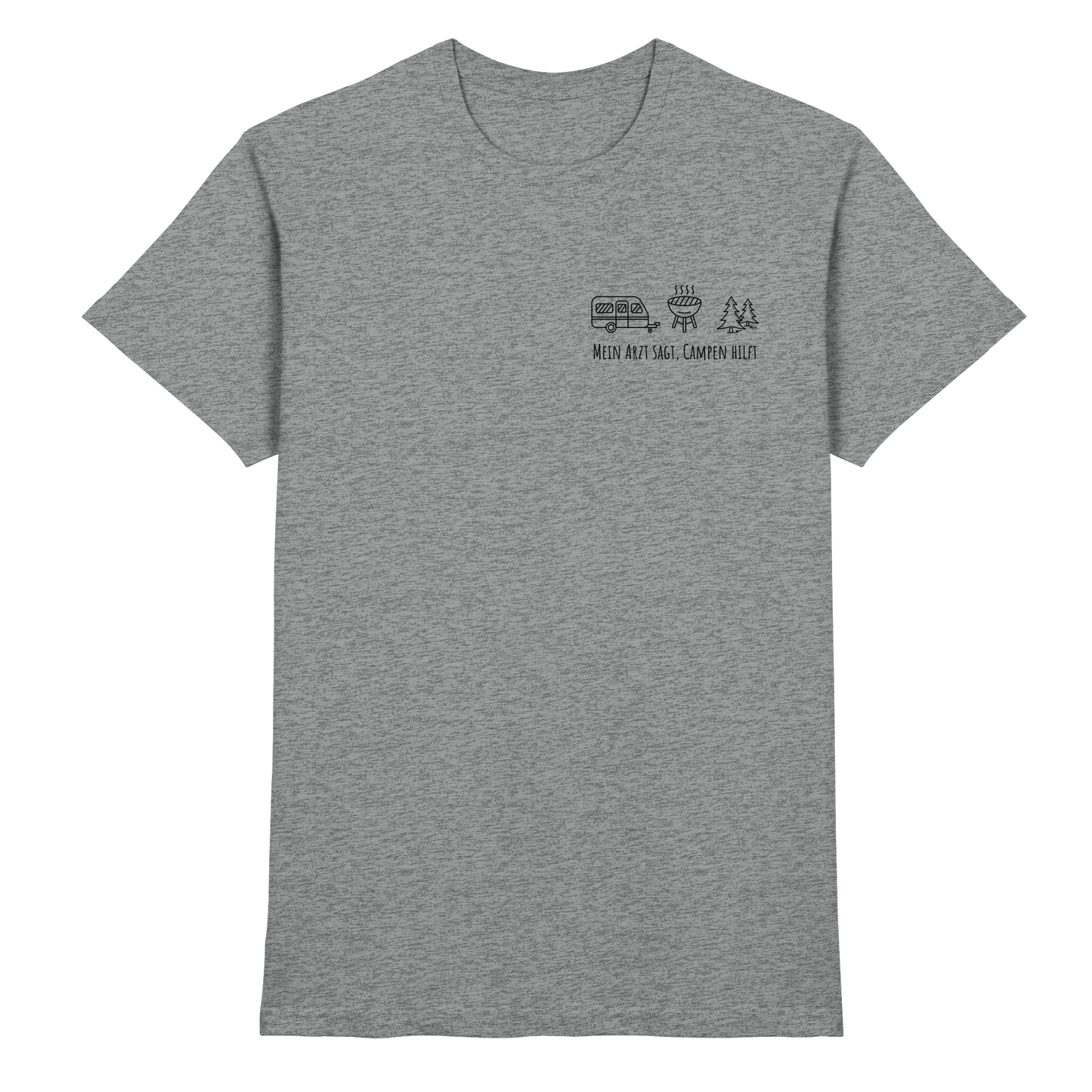 Mein Arzt sagt, Campen hilft - Premium Shirt