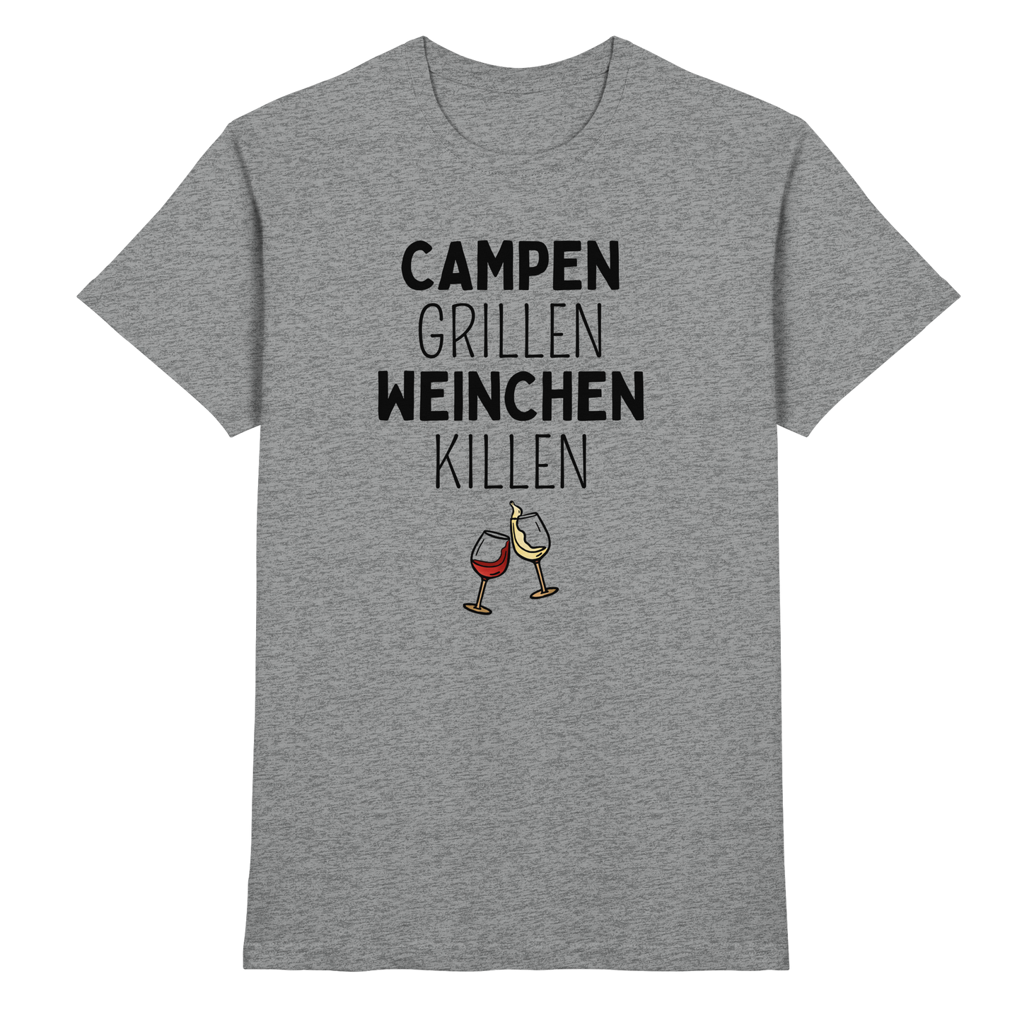 Campen Grillen Weinchen Killen - Premium Shirt
