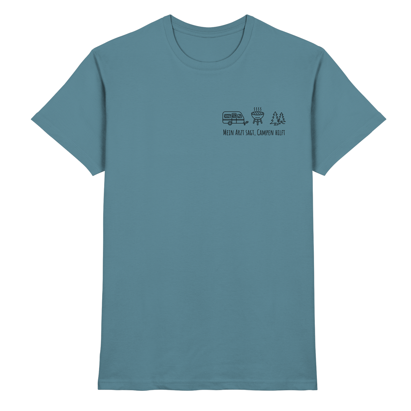 Mein Arzt sagt, Campen hilft - Premium Shirt