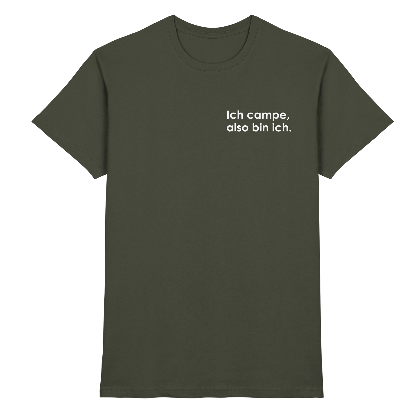 Ich campe, also bin ich.  - Premium Shirt