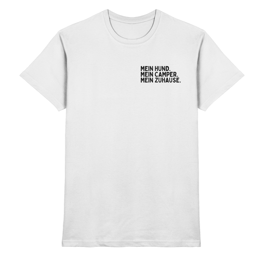 Mein Hund. Mein Camper. Mein Zuhause - Premium Shirt