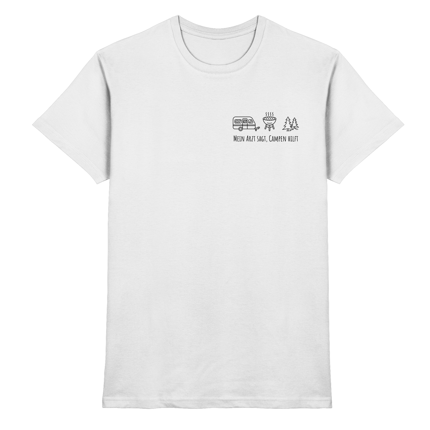 Mein Arzt sagt, Campen hilft - Premium Shirt