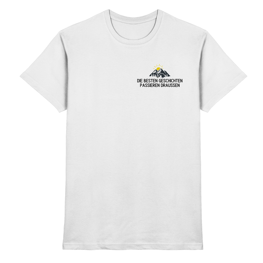 Die besten Geschichten passieren draussen - Premium Shirt