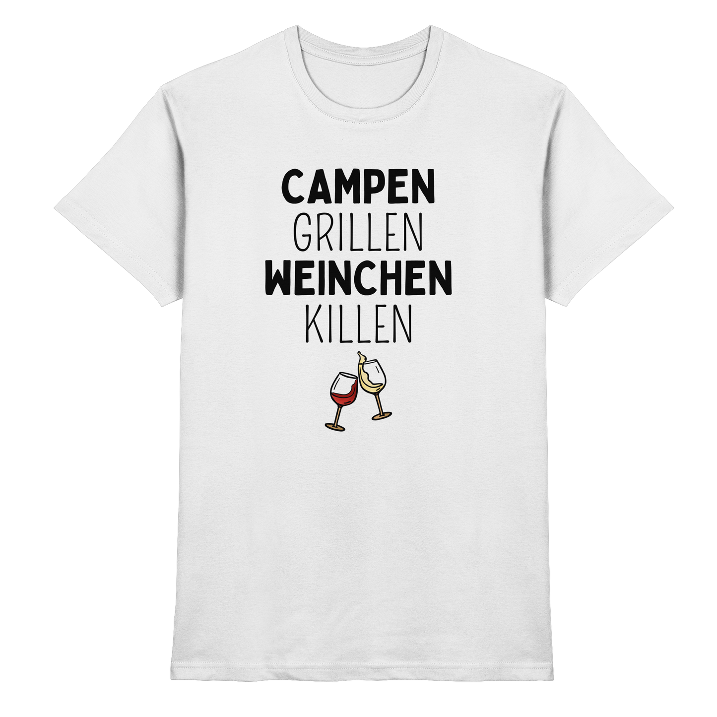 Campen Grillen Weinchen Killen - Premium Shirt